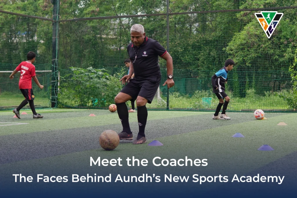Meet the Coaches: The Faces Behind Aundh’s New Sports Academy