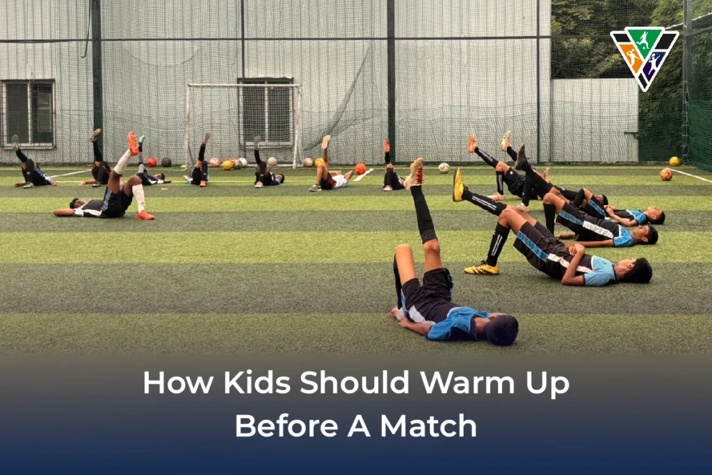 How Kids Should Warm Up Before a Match